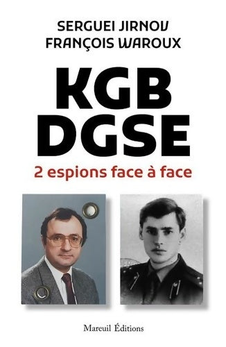 Livrenpoche : Kgb-dgse deux espions face à face - François Waroux - Livre