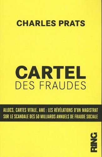 Le cartel des fraudes : Les révélations d'un magistrat français - Charles Prats - Livre