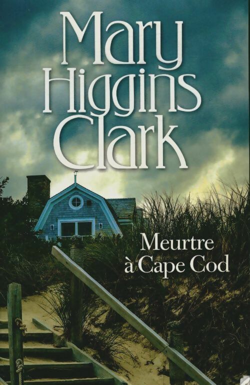 Meurtre à Cape Cod - Mary Higgins Clark - Livre