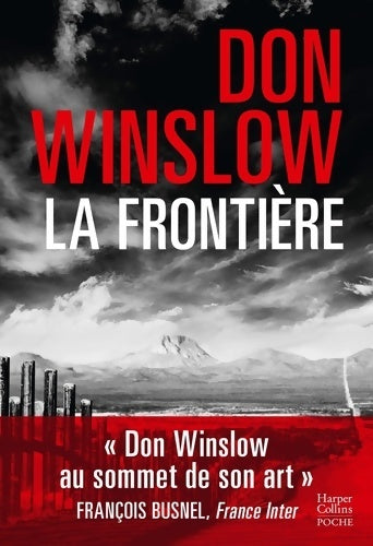 Livrenpoche : La frontière : Don winslow repousse les frontières du polar - Don Winslow - Livre