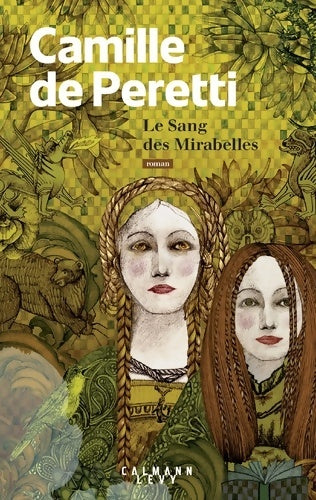 Livrenpoche : Le sang des mirabelles - Camille De Peretti - Livre