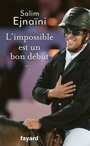 Livrenpoche : L'impossible est un bon début - Salim Ejnaïni - Livre