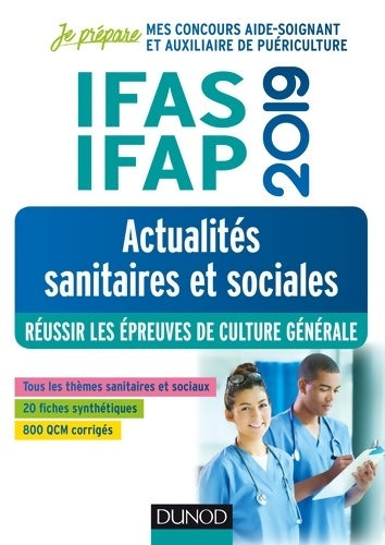 Livrenpoche : Ifas-ifap 2019 - actualités sanitaires et sociales - réussir les épreuves de culture générale : Réussir les épreuves de culture générale (2019) - Marie Billet - Livre