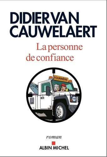 Livrenpoche : La personne de confiance - Didier Van Cauwelaert - Livre