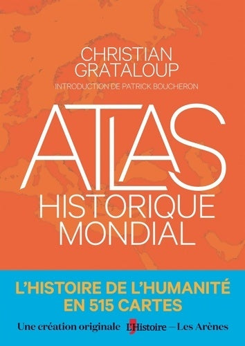 Livrenpoche : Atlas historique mondial - Christian Grataloup - Livre