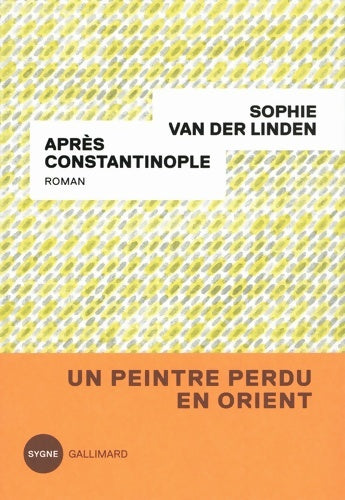 Livrenpoche : Après constantinople - Sophie Van Der Linden - Livre