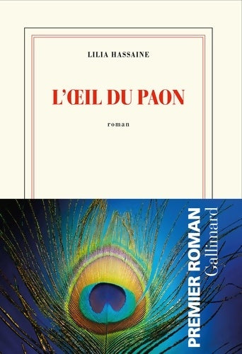 L??il du paon - Lilia Hassaine - Livre