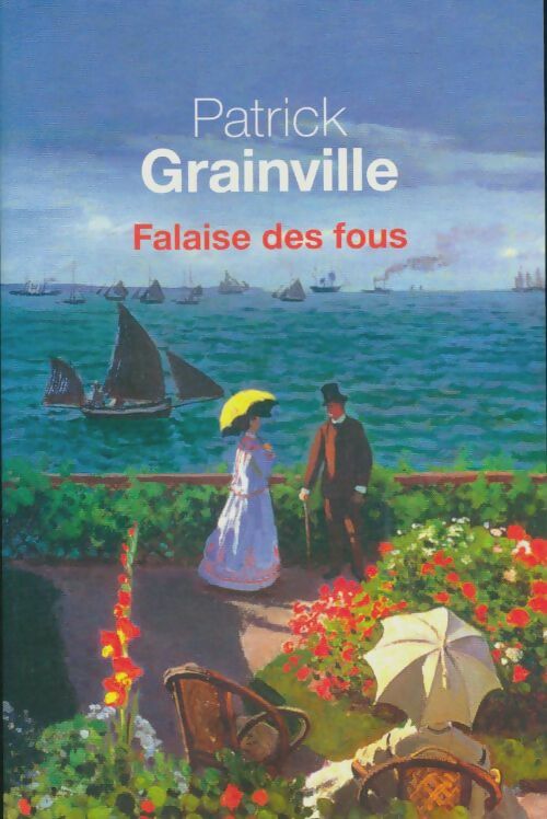 Livrenpoche : Falaise des fous - Patrick Grainville - Livre