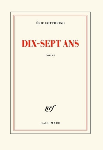 Livrenpoche : Dix-sept ans - Eric Fottorino - Livre