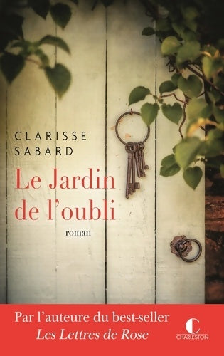 Livrenpoche : Le jardin de l'oubli - Clarisse Sabard - Livre