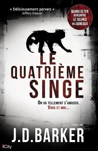 Le quatrième singe - J. D. Barker - Livre