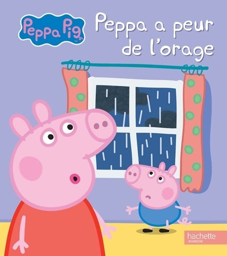 Livrenpoche : Peppa a peur de l'orage - Neville Astley - Livre
