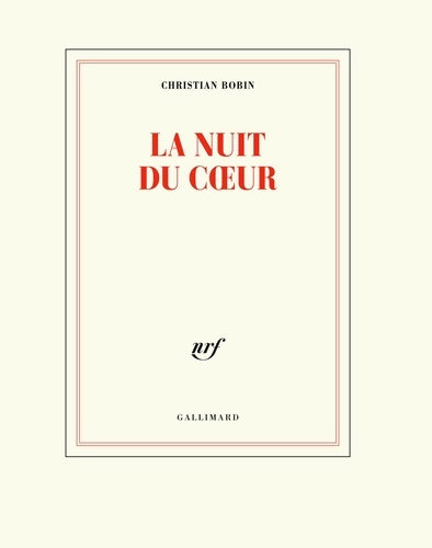 Livrenpoche : La nuit du coeur - Christian Bobin - Livre
