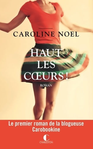 Livrenpoche : Haut les coeurs - Caroline Noel - Livre
