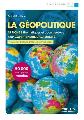 Livrenpoche : La géopolitique : 48 fiches pour comprendre l'actualité - Pascal Boniface - Livre