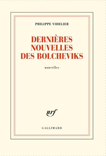 Livrenpoche : Dernières nouvelles des bolcheviks - Philippe Videlier - Livre