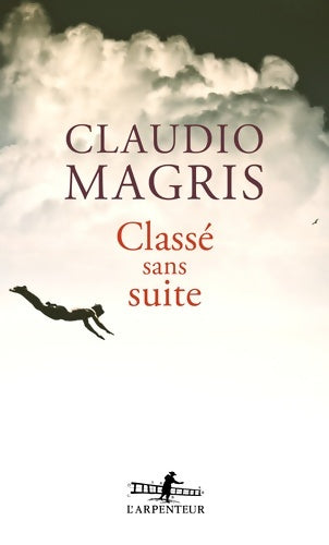 Livrenpoche : Classé sans suite - Claudio Magris - Livre