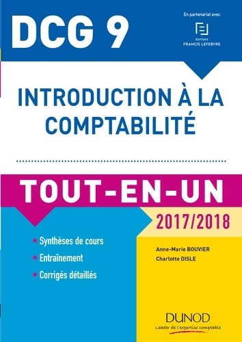 Livrenpoche : DCG 9 - introduction à la comptabilité 2017/2018 - tout-en-un : Tout-en-un (2017-2018) - Anne-Marie Vallejo-bouvier - Livre