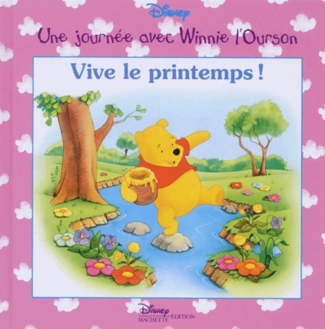 Livrenpoche : Vive le printemps ! - Walt Disney - Livre