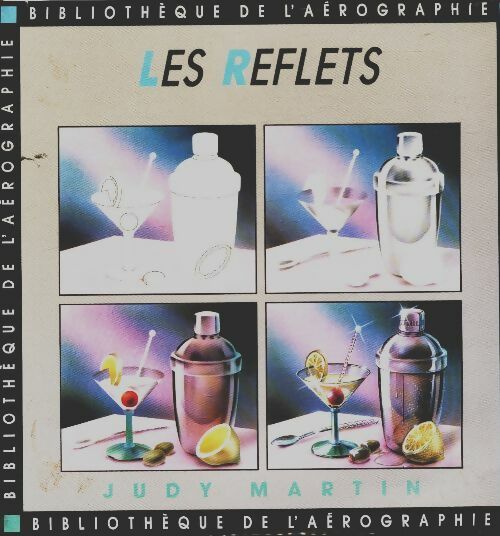 Livrenpoche : Les reflets - Judy Martin - Livre
