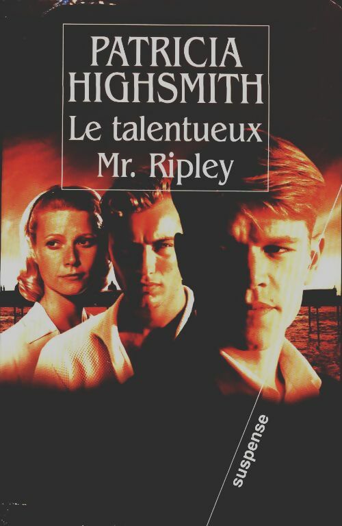 Livrenpoche : Le talentueux Mr. Ripley - Patricia Highsmith - Livre