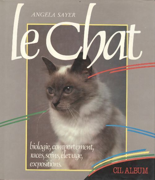Livrenpoche : Le chat - Angela Sayer - Livre