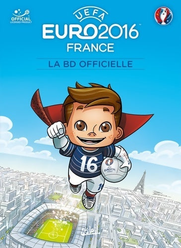Livrenpoche : Euro 2016 - la BD officielle - Dario Brizuela - Livre