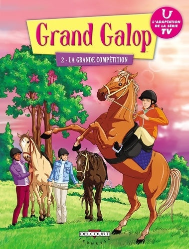 Livrenpoche : Grand galop Tome II : La grande compétition - Collectif - Livre