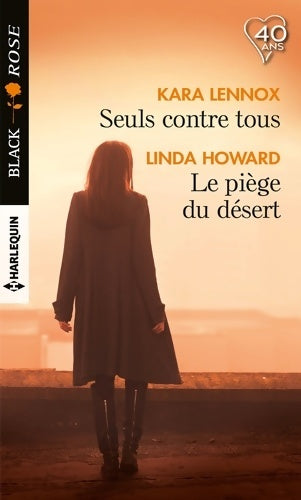 Livrenpoche : Seuls contre tous / Le piège du désert - Kara Lennox - Livre