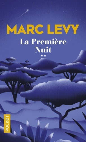 Livrenpoche : La première nuit Tome II - Marc Lévy - Livre
