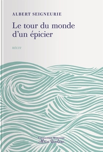 Livrenpoche : Le tour du monde d'un épicier - Albert Seigneurie - Livre