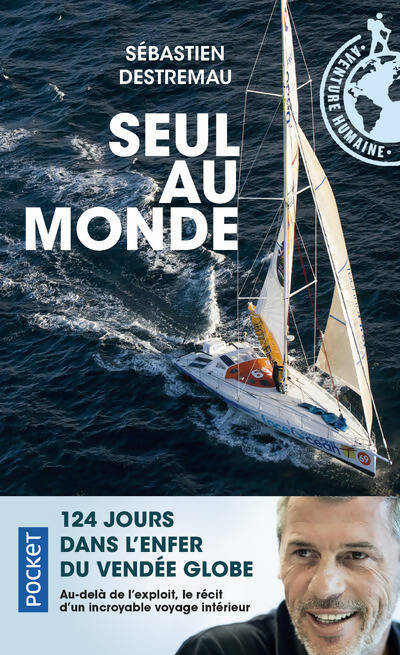 Livrenpoche : Seul au monde - Sébastien Destremau - Livre