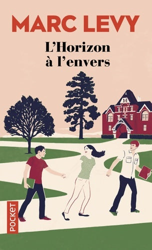 Livrenpoche : L'horizon à l'envers - Marc Lévy - Livre