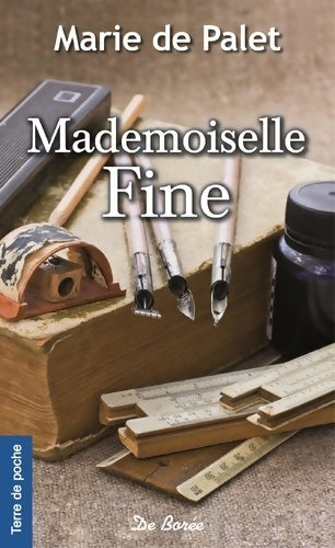 Livrenpoche : Mademoiselle Fine - Marie De Palet - Livre