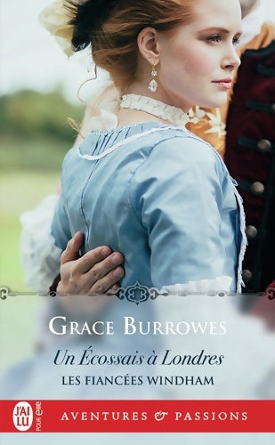 Livrenpoche : Les fiancées Windham Tome II : Un écossais à Londres - Grace Burrowes - Livre