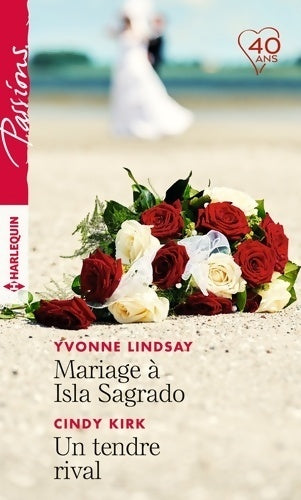 Livrenpoche : Mariage à Isla Sagrado / Un tendre rival - Yvonne Lindsay - Livre