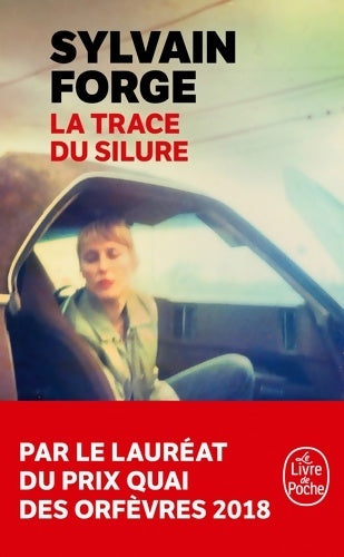 Livrenpoche : La trace du silure - Sylvain Forge - Livre