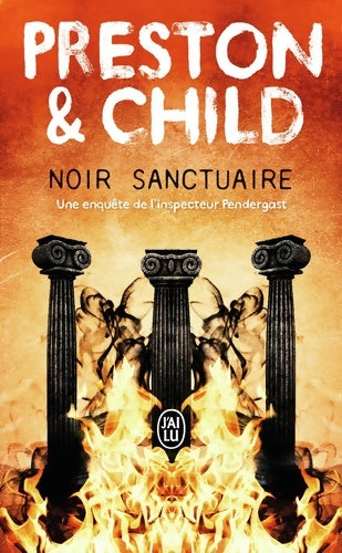 Livrenpoche : Noir sanctuaire - Lincoln Child - Livre