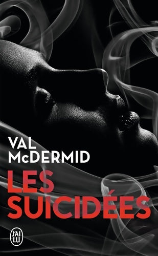Livrenpoche : Les suicidées - Val McDermid - Livre