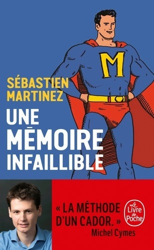 Livrenpoche : Une mémoire infaillible - Sebastien Martinez - Livre