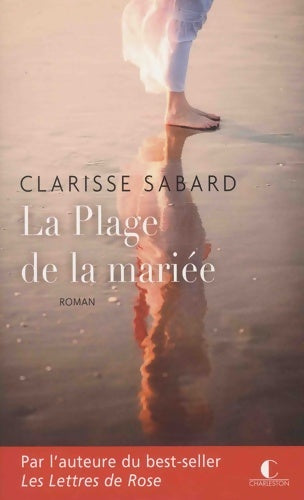 Livrenpoche : La plage de la mariée - Clarisse Sabard - Livre