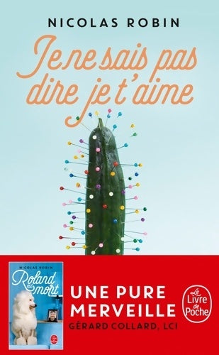 Livrenpoche : Je ne sais pas dire je t'aime - Nicolas Robin - Livre