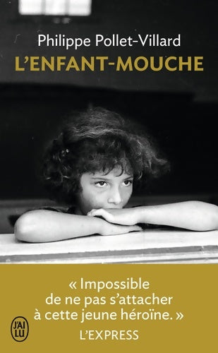 Livrenpoche : L'enfant-mouche - Philippe Pollet-Villard - Livre