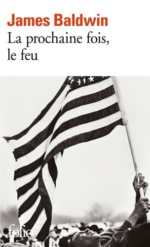 La prochaine fois, le feu - James Baldwin - Livre