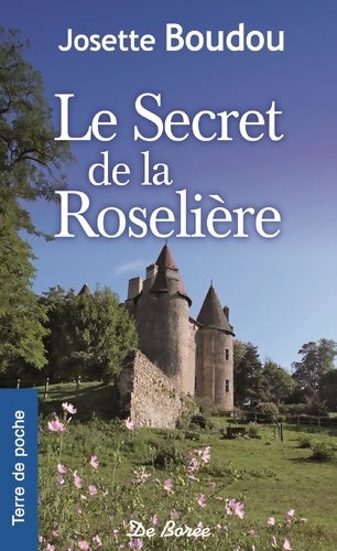 Livrenpoche : Le secret de la roselière - Josette Boudou - Livre