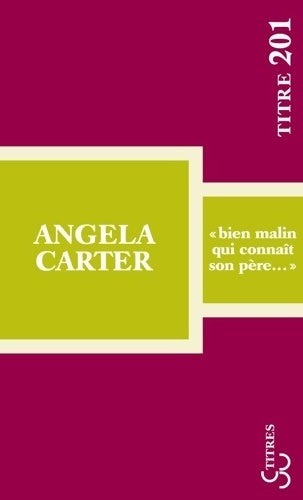 Livrenpoche : Bien malin qui connaît son père - Angela Carter - Livre