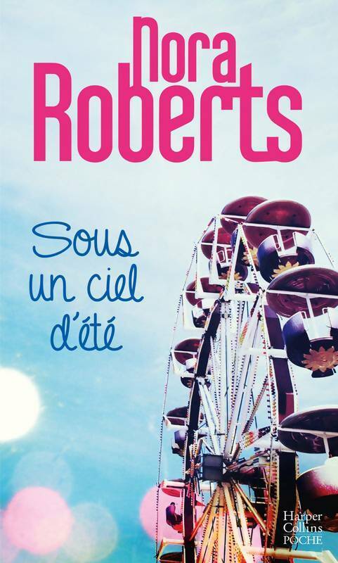 Livrenpoche : Sous un ciel d'été - Nora Roberts - Livre