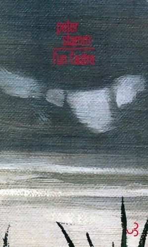 Livrenpoche : L'un l'autre - Peter Stamm - Livre
