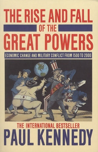 Livrenpoche : The rise and fall of the great powers - Paul Kennedy - Livre