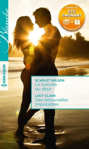 Livrenpoche : Le tumulte du désir / Des retrouvailles impossibles - Scarlet Wilson - Livre